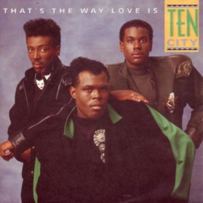 Ten City That's The Way Love Is album cover