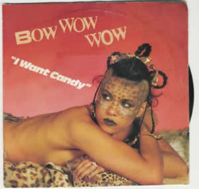 Bow Wow Wow I Want Candy album cover