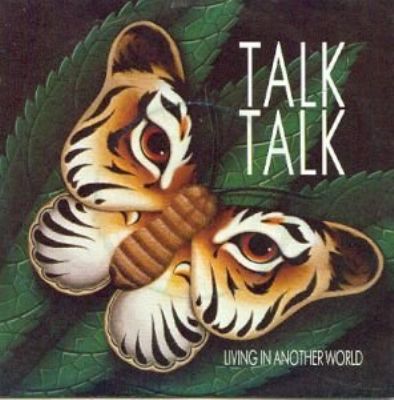 Talk Talk Living In Another World album cover