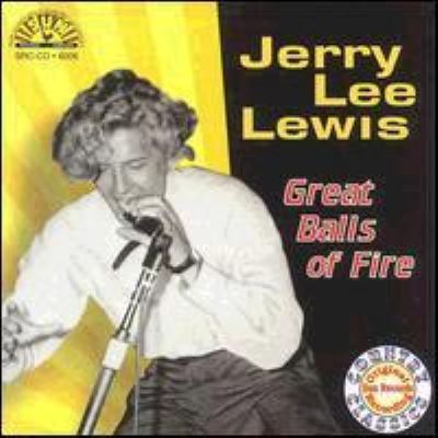 Jerry Lee Lewis Great Balls Of Fire album cover