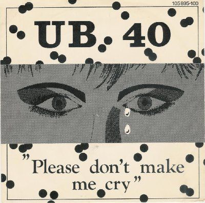 UB40 Please Don't Make Me Cry album cover