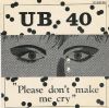 UB40 Please Don't Make Me Cry album cover