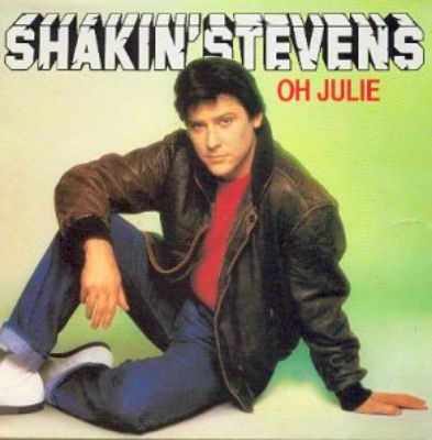 Shakin' Stevens Oh Julie album cover
