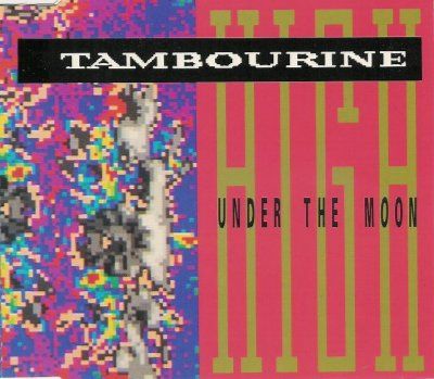 Tambourine High Under The Moon album cover