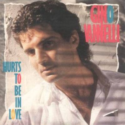 Gino Vannelli Hurts To Be In Love album cover