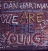 Dan Hartman We Are The Young album cover
