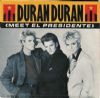 Duran Duran Meet El Presidente album cover