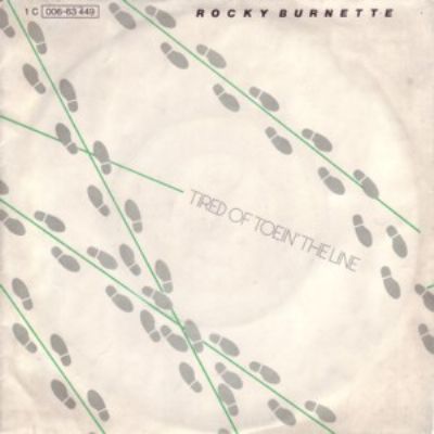 Rocky Burnette Tired Of Toein' The Line album cover