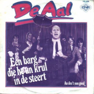 De Aal Een Barg Die Hé Un Krul In De Steert album cover