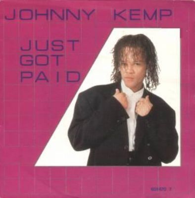 Johnny Kemp Just Got Paid album cover