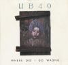 UB40 Where Did I Go Wrong album cover