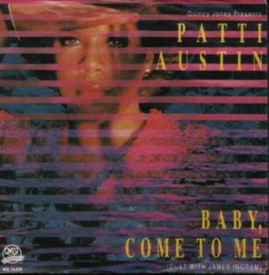 Patti Austin & James Ingram Baby, Come To Me album cover